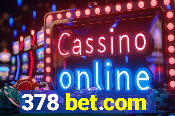 378 bet.com